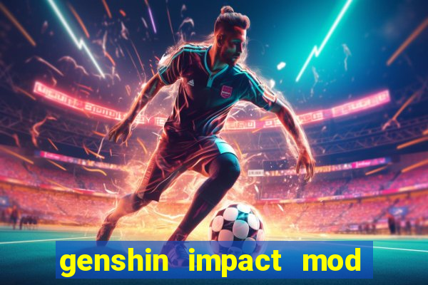 genshin impact mod menu 2024
